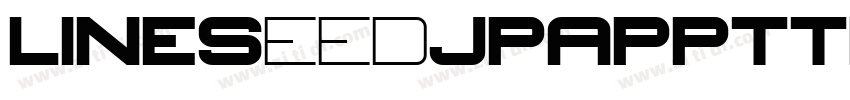 LINESeedJPAPPTTF Bol字体转换